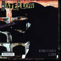 Hateplow : Everybody Dies